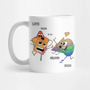 Love comes in all shapes and sizes Mug